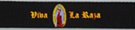 "Viva La Raza" and virgin on black webbing